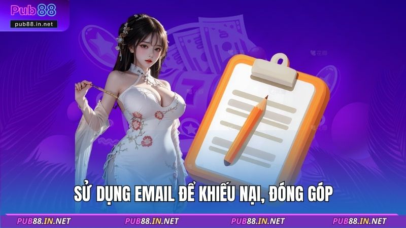 Sử dụng email để khiếu nại, đóng góp